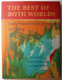 The Best of Both Worlds: finely printed livres d'artistes 1910-2010 - 1